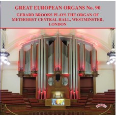 Great European Organs No. 90/ The Restored Organ in  Methodist Central Hall, Westminster, London